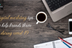 Digital marketing tips to help brands thrive during covid-19