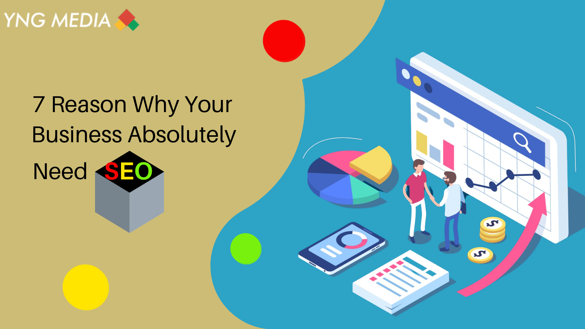 7 Reason Why Your Business Absolutely Needs SEO