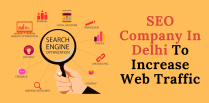 SEO Company In Delhi To Increase Web Traffic